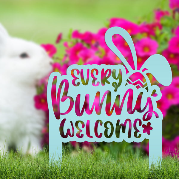 Every Bunny Welcome Metal Yard Stake - Easter Decor-Easter Lawn -Yard Decor- Outdoor Lawn Decor for Easter