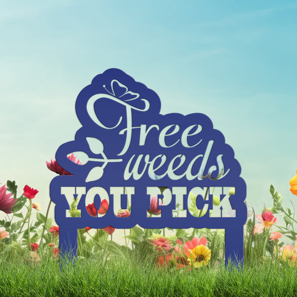 Free Weeds You Pick Metal Yard Stake - Garden Decor-Flowerbed Yard Ornaments Decor