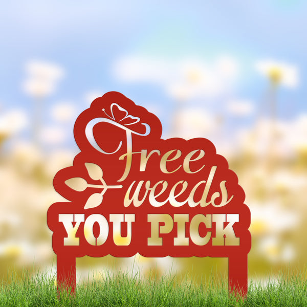 Free Weeds You Pick Metal Yard Stake - Garden Decor-Flowerbed Yard Ornaments Decor