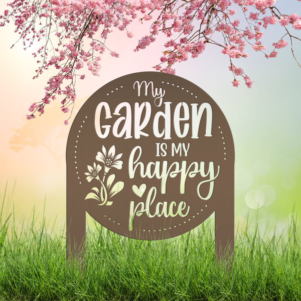 My Garden Is My Happy Place Metal Yard Stake , Garden Decor, Mother's Day Gift, Gift For Grandma