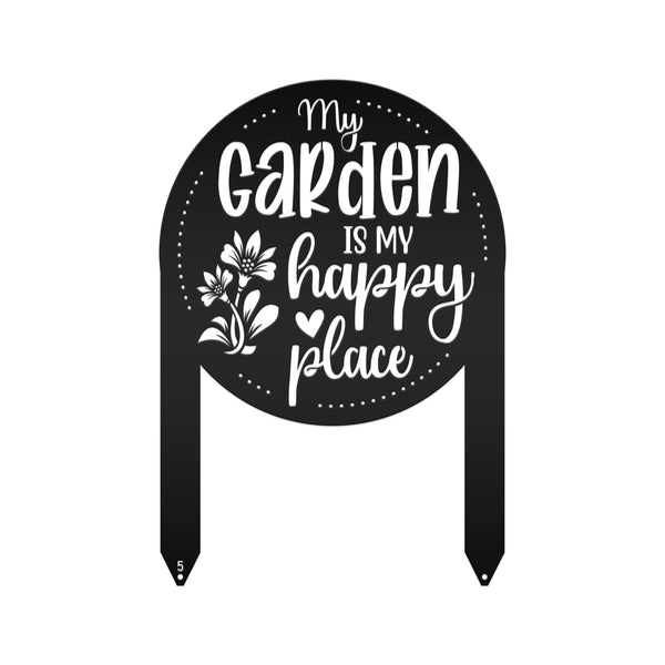 My Garden Is My Happy Place Metal Yard Stake , Garden Decor, Mother's Day Gift, Gift For Grandma