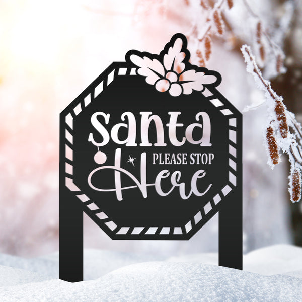Santa Please Stop Here Metal Yard Stake - Christmas Decor
