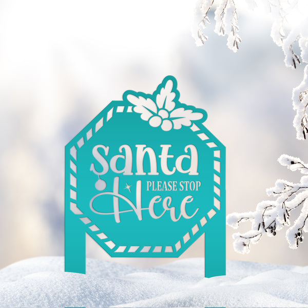 Santa Please Stop Here Metal Yard Stake - Christmas Decor