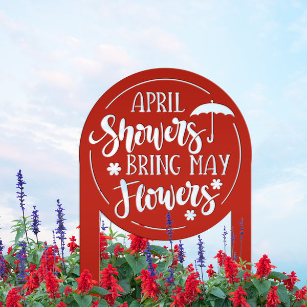 April Showers bring May Flowers Metal Yard Stake - Spring Decor-Spring Yard Art-Spring Yard Decor