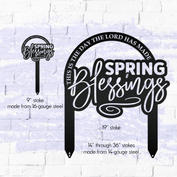 Metal Christian Spring Blessings Metal Yard Stake - Spring Decor - This is the day the Lord has made-Memorial Gravesite Decoration