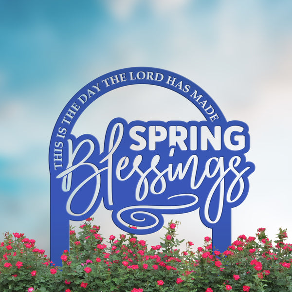 Metal Christian Spring Blessings Metal Yard Stake - Spring Decor - This is the day the Lord has made-Memorial Gravesite Decoration