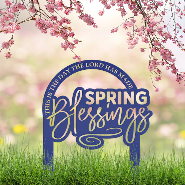 Metal Christian Spring Blessings Metal Yard Stake - Spring Decor - This is the day the Lord has made-Memorial Gravesite Decoration