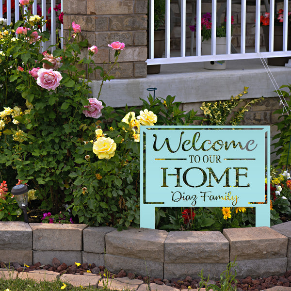 Personalized Welcome to our Home Metal Yard Stake Sign, Welcome Yard Stake, Front Yard Home Decor , Flower Bed Yard Signs, Garden Yard Signs