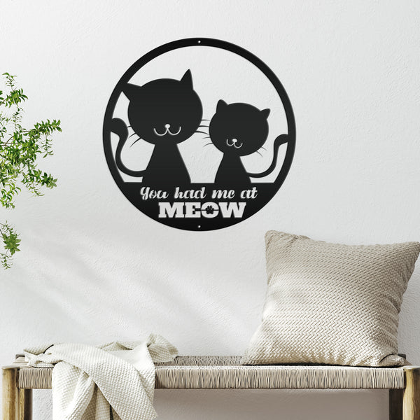 You Had Me at Meow Cat Wall Decor, Cat Wall Art, Humorous Cat Wall Art, Hanging Pet Cat Sign, Cat Wall Signs, Kitty Kat Wall Decor, Cat Lover, Cat Gift