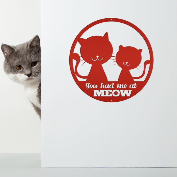 You Had Me at Meow Cat Wall Decor, Cat Wall Art, Humorous Cat Wall Art, Hanging Pet Cat Sign, Cat Wall Signs, Kitty Kat Wall Decor, Cat Lover, Cat Gift