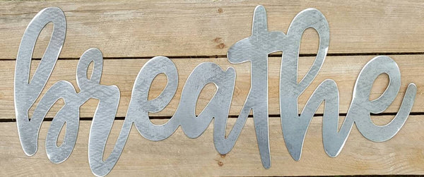 Inspirational Words Metal Sign, Bare Metal, DIY, Believe Blessed, Grace, Faith, Breathe, Hope, Family, Custom Words, Cursive Writing - Speed Fabrication