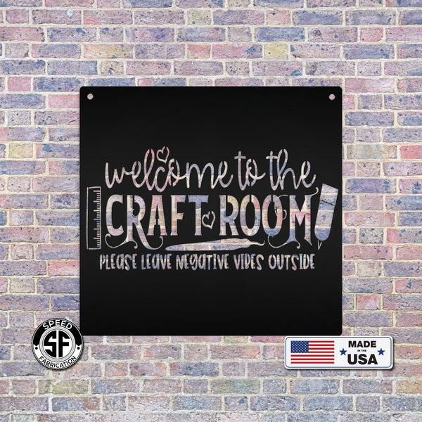 Welcome To The Craft Room Metal Sign