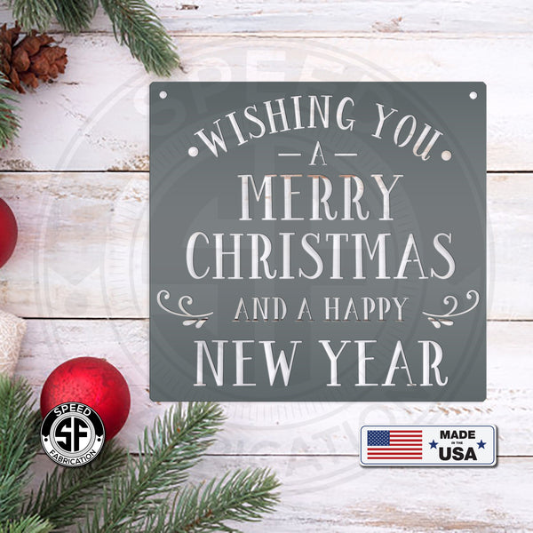 Wishing You A Merry Christmas And A Happy New Year Metal Sign