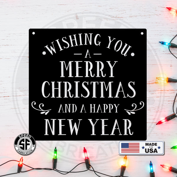 Wishing You A Merry Christmas And A Happy New Year Metal Sign