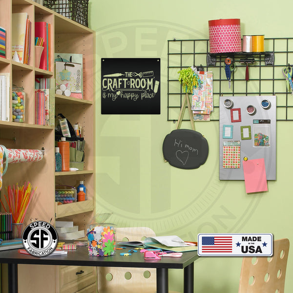 The Craft Room Is My Happy Place Metal Sign