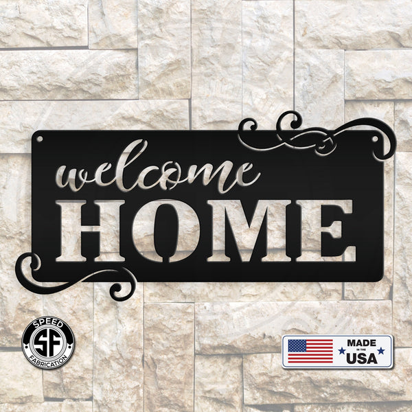 Welcome Home Metal Sign