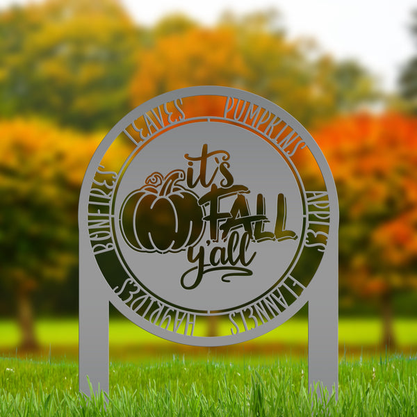 It's Fall Y'all Metal Yard Stake - Yard Sign For Fall