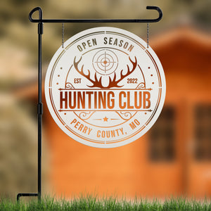 Custom Hunting Metal Sign - Your Own Wording