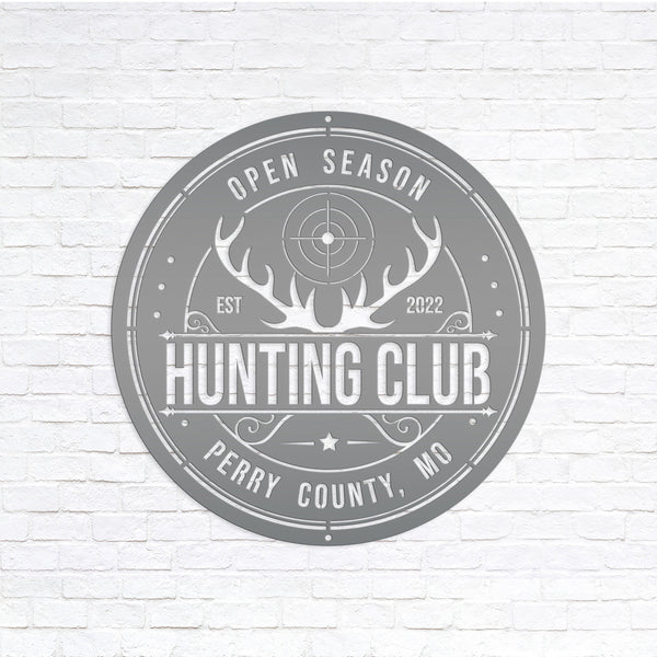 Custom Hunting Metal Sign - Your Own Wording