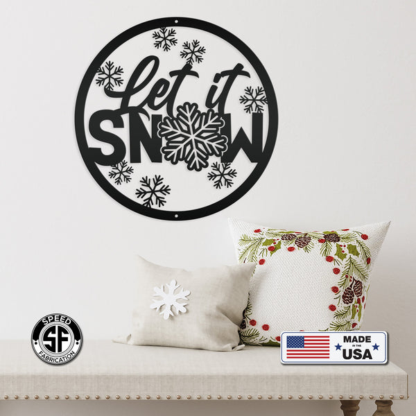 Outdoor Let it Snow Metal Sign,  Winter Decor, Seasonal Decor