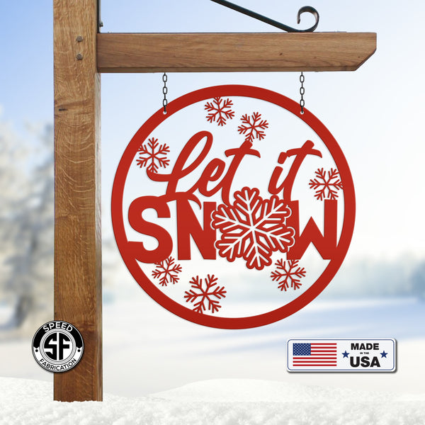 Outdoor Let it Snow Metal Sign,  Winter Decor, Seasonal Decor