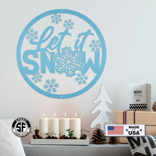 Outdoor Let it Snow Metal Sign,  Winter Decor, Seasonal Decor