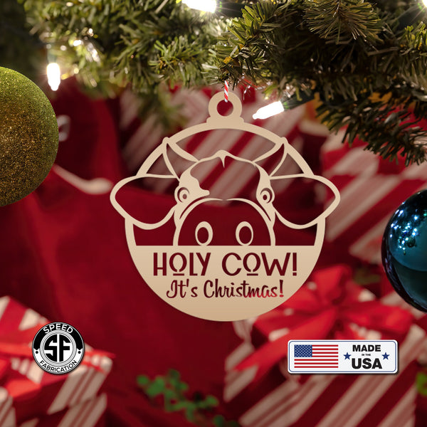 Holy Cow It's Christmas Metal Ornament, Holiday Decor, Farm Ornament