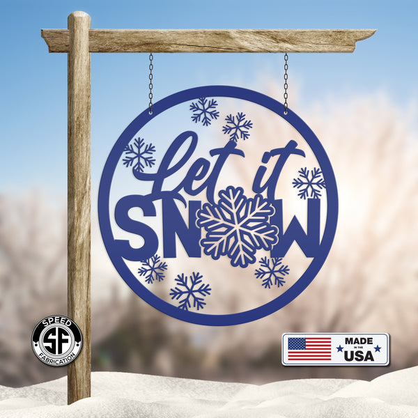 Outdoor Let it Snow Metal Sign,  Winter Decor, Seasonal Decor