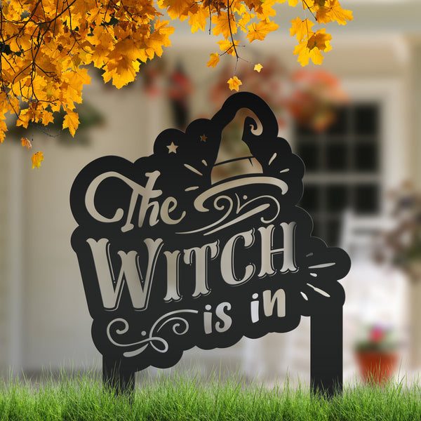 The Witch Is In Metal Yard Stake - Halloween Decor