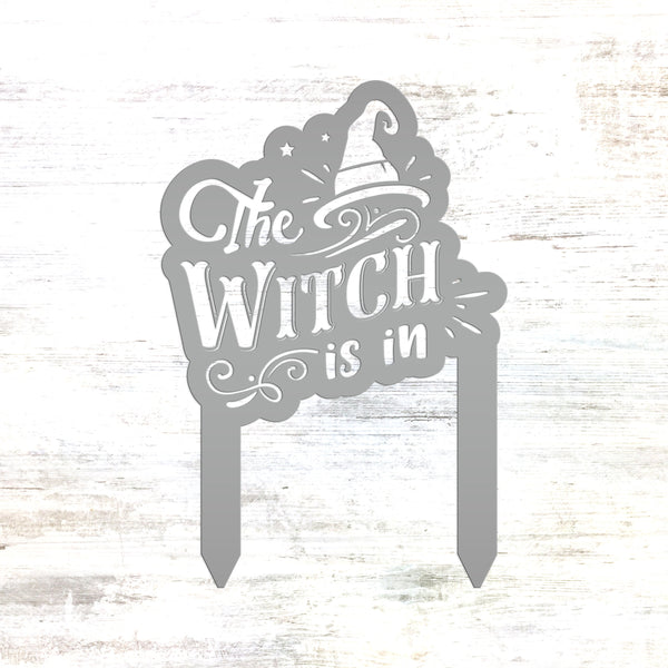 The Witch Is In Metal Yard Stake - Halloween Decor